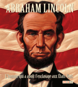 Abraham lincoln homme qui aboli esclavage états