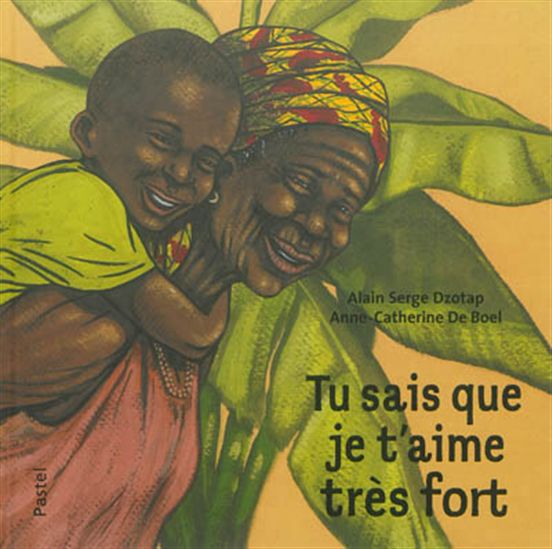 tu sais que je t'aime très fort