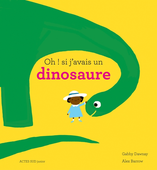 oh si j'avais un dinosaure