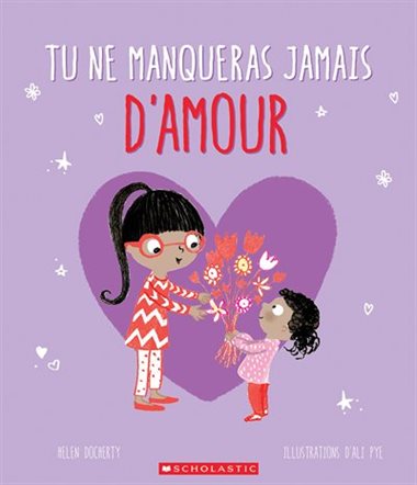 tu ne manqueras jamais d'amour