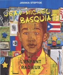 Jean-Michel Basquiat l'enfant radieux