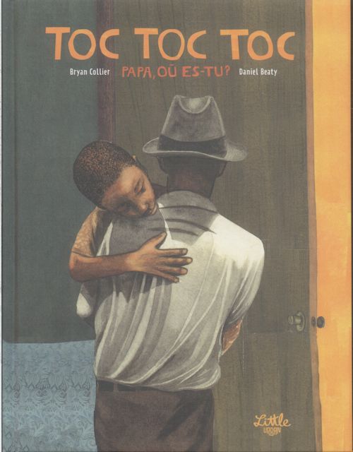 Toc toc toc, papa où es-tu