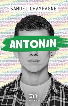 Antonin (Samuel Champagne) Éditions de Mortagne