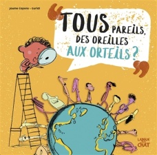 Tous pareils, des oreilles aux orteils