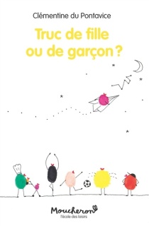 Truc de garçon ou de fille