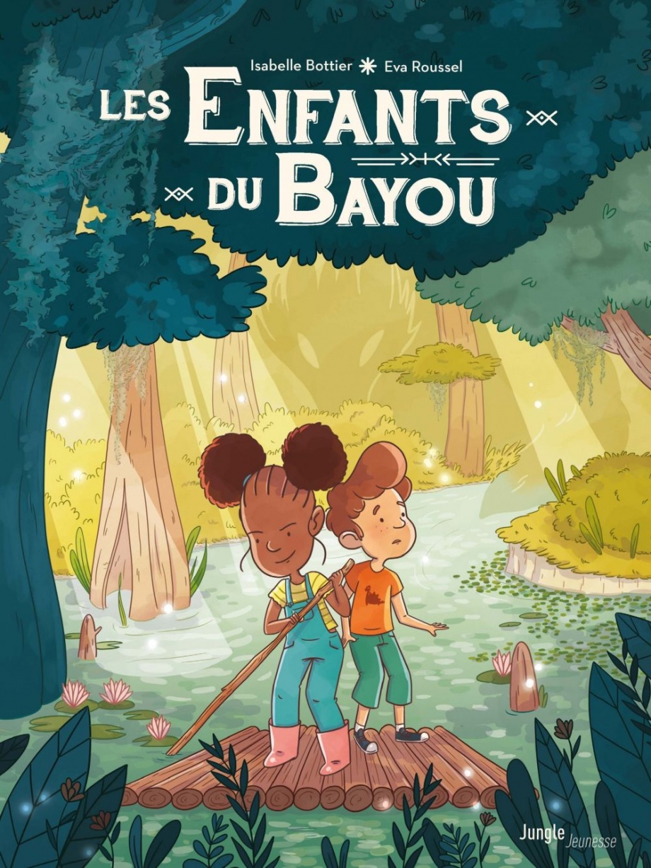 Les enfants du bayou Eva Roussel Isabelle Bottier