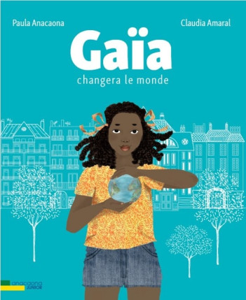 Gaïa changera le monde