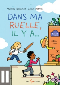 Dans ma ruelle il y a